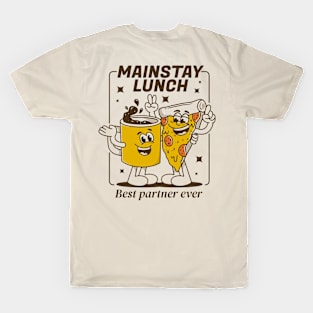 Mainstay lunch, pizza and coffee T-Shirt